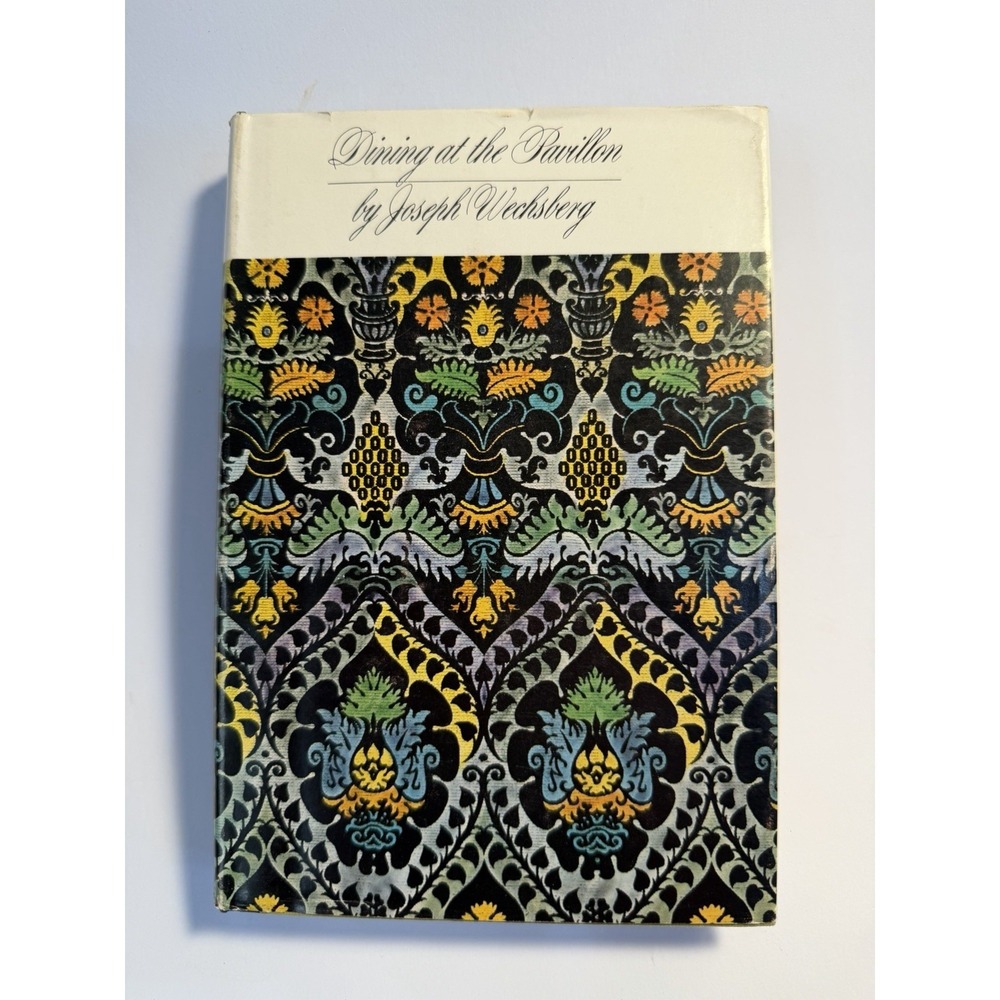 Dining at the Pavillon Joseph Wechsberg 1962 First Edition Henri Soule DJ‎
